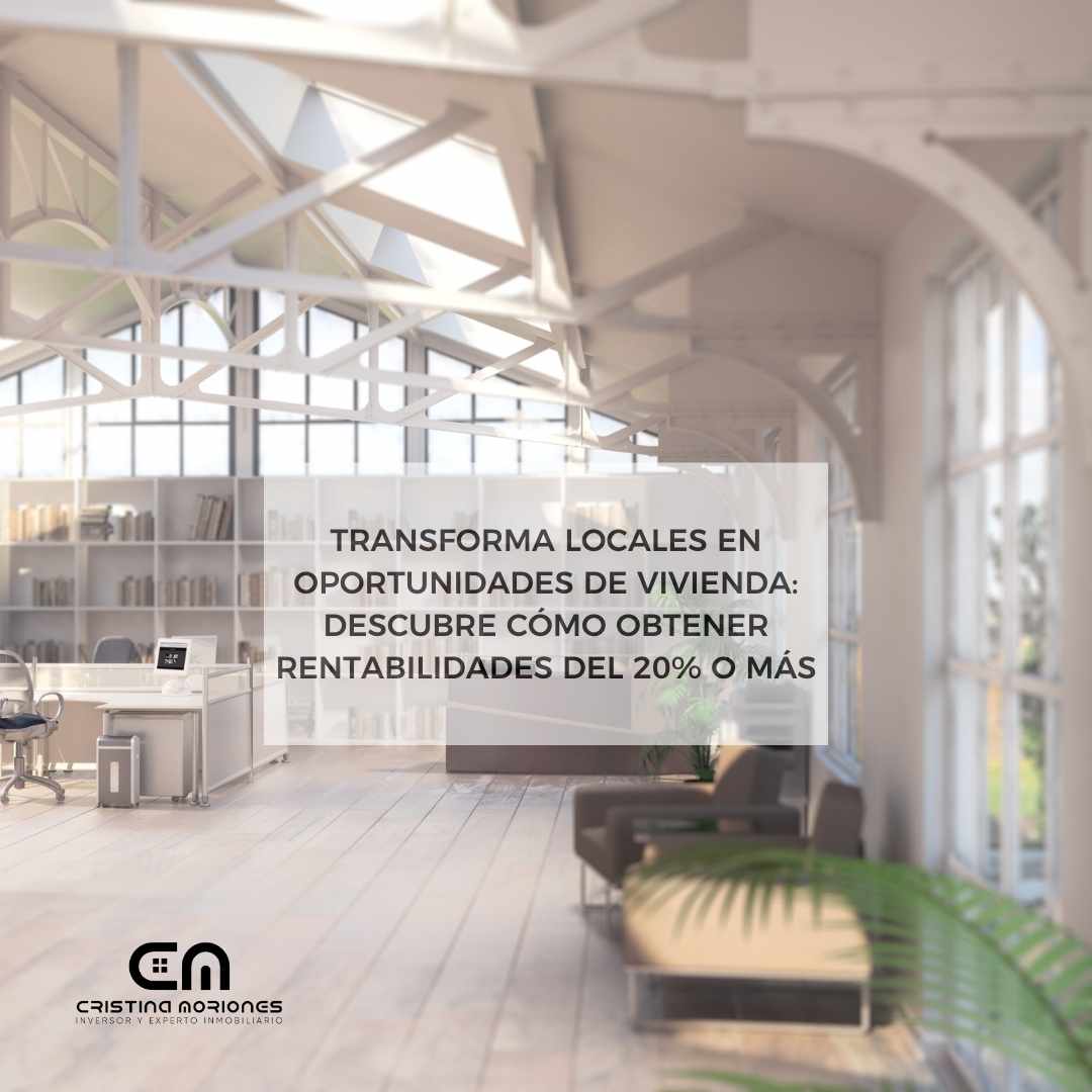 transforma-locales-cambio-uso-a-vivienda-cristina-moriones-inversora-inmobiliaria